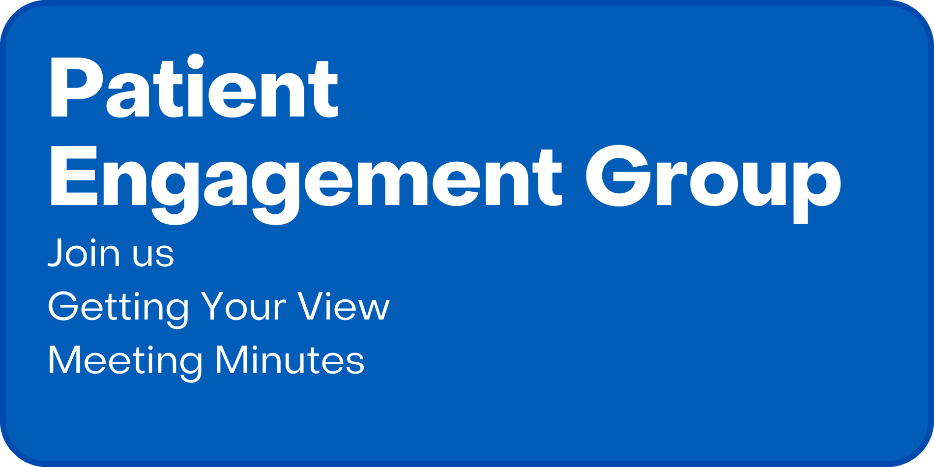 Patient Engagement Group
